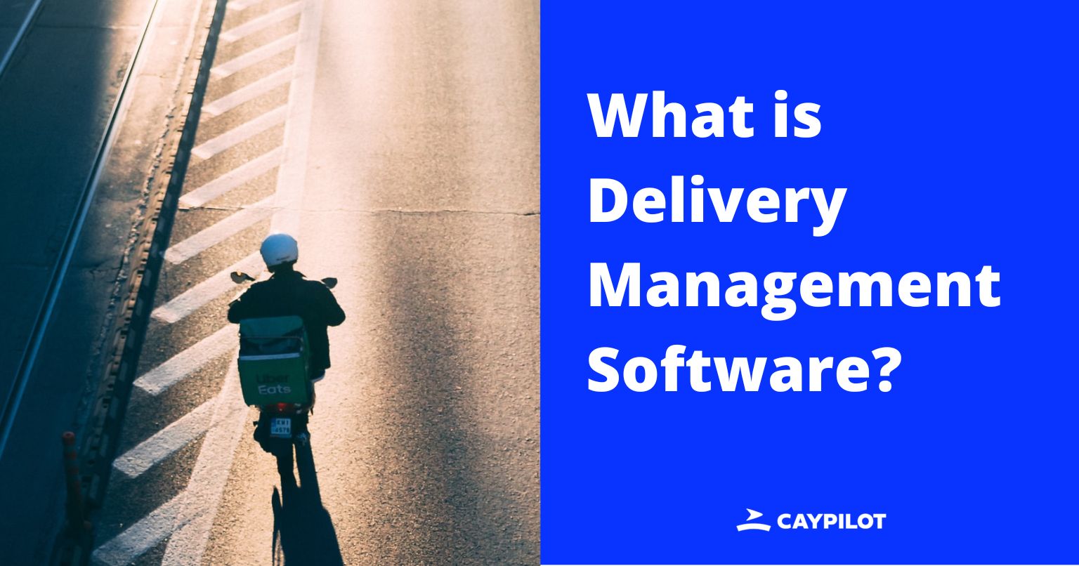 what is delivery management software